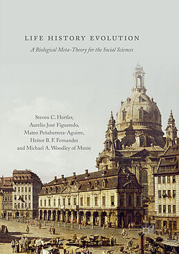 Couverture cartonnée Life History Evolution de Steven C. Hertler, Aurelio José Figueredo, Michael A. Woodley Of Menie