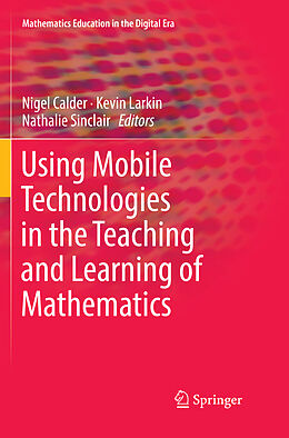 Couverture cartonnée Using Mobile Technologies in the Teaching and Learning of Mathematics de 