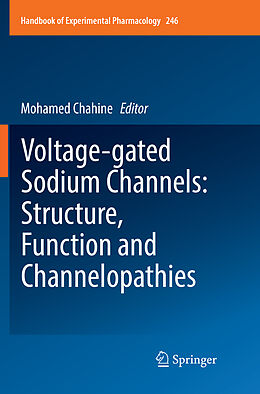 Couverture cartonnée Voltage-gated Sodium Channels: Structure, Function and Channelopathies de 