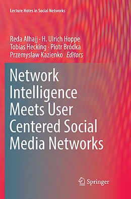 Kartonierter Einband Network Intelligence Meets User Centered Social Media Networks von 