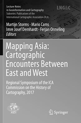 Kartonierter Einband Mapping Asia: Cartographic Encounters Between East and West von 