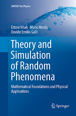 Couverture cartonnée Theory and Simulation of Random Phenomena de Ettore Vitali, Davide Emilio Galli, Mario Motta