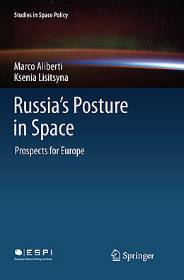 Couverture cartonnée Russia's Posture in Space de Ksenia Lisitsyna, Marco Aliberti