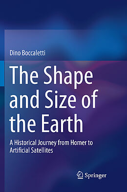 Couverture cartonnée The Shape and Size of the Earth de Dino Boccaletti