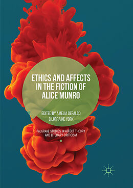 Couverture cartonnée Ethics and Affects in the Fiction of Alice Munro de 