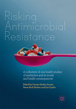 Kartonierter Einband Risking Antimicrobial Resistance von 