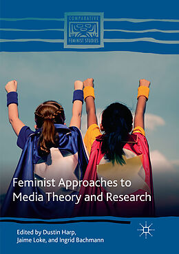 Couverture cartonnée Feminist Approaches to Media Theory and Research de 