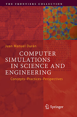 Couverture cartonnée Computer Simulations in Science and Engineering de Juan Manuel Durán