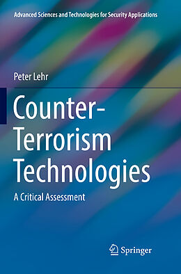 Couverture cartonnée Counter-Terrorism Technologies de Peter Lehr