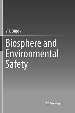 Couverture cartonnée Biosphere and Environmental Safety de V. I. Osipov