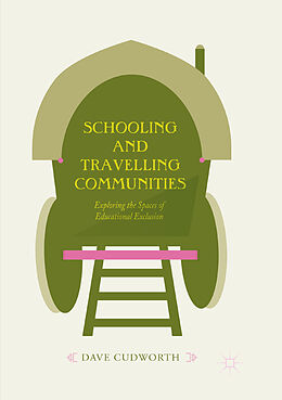 Kartonierter Einband Schooling and Travelling Communities von Dave Cudworth