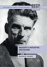 Kartonierter Einband Beckett's Intuitive Spectator von Michelle Chiang