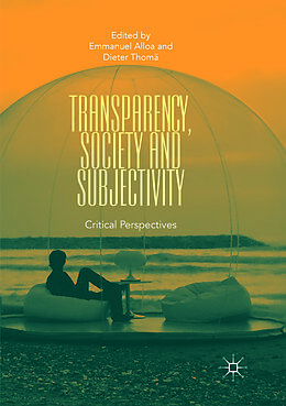 Couverture cartonnée Transparency, Society and Subjectivity de 