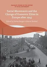 Kartonierter Einband Social Movements and the Change of Economic Elites in Europe after 1945 von
