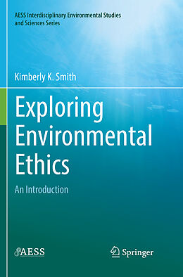 Couverture cartonnée Exploring Environmental Ethics de Kimberly K. Smith