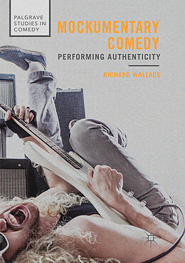 Couverture cartonnée Mockumentary Comedy de Richard Wallace