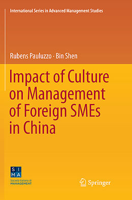 Couverture cartonnée Impact of Culture on Management of Foreign SMEs in China de Bin Shen, Rubens Pauluzzo