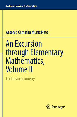 Couverture cartonnée An Excursion through Elementary Mathematics, Volume II de Antonio Caminha Muniz Neto