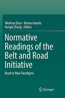 Couverture cartonnée Normative Readings of the Belt and Road Initiative de 