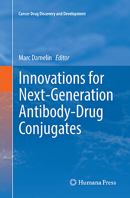 Couverture cartonnée Innovations for Next-Generation Antibody-Drug Conjugates de 