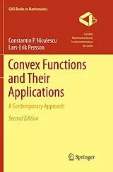 Kartonierter Einband Convex Functions and Their Applications von Constantin P. Niculescu, Lars-Erik Persson