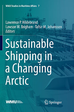 Couverture cartonnée Sustainable Shipping in a Changing Arctic de 