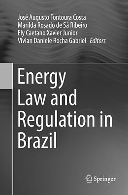 Couverture cartonnée Energy Law and Regulation in Brazil de 