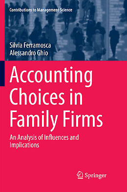 Kartonierter Einband Accounting Choices in Family Firms von Alessandro Ghio, Silvia Ferramosca