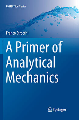 Couverture cartonnée A Primer of Analytical Mechanics de Franco Strocchi