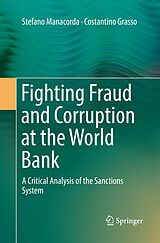 Couverture cartonnée Fighting Fraud and Corruption at the World Bank de Costantino Grasso, Stefano Manacorda