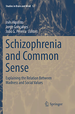 Kartonierter Einband Schizophrenia and Common Sense von 