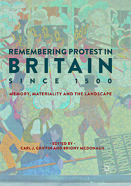 Couverture cartonnée Remembering Protest in Britain since 1500 de 