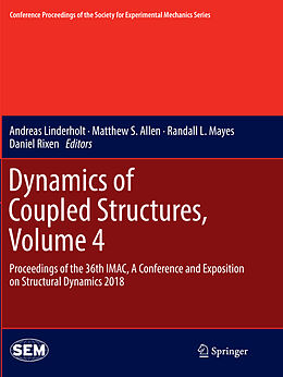 Kartonierter Einband Dynamics of Coupled Structures, Volume 4 von 