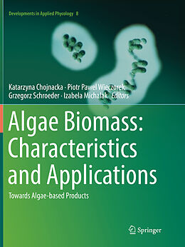 Couverture cartonnée Algae Biomass: Characteristics and Applications de 