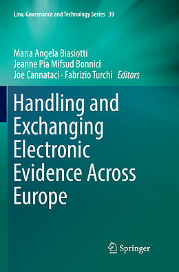 Kartonierter Einband Handling and Exchanging Electronic Evidence Across Europe von 