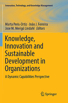 Couverture cartonnée Knowledge, Innovation and Sustainable Development in Organizations de 