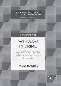 Kartonierter Einband Pathways in Crime von David Keatley
