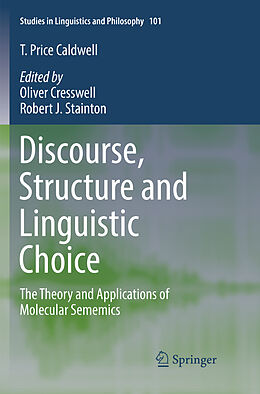 Couverture cartonnée Discourse, Structure and Linguistic Choice de T. Price Caldwell