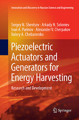 Couverture cartonnée Piezoelectric Actuators and Generators for Energy Harvesting de Sergey N. Shevtsov, Arkady N. Soloviev, Valery A. Chebanenko