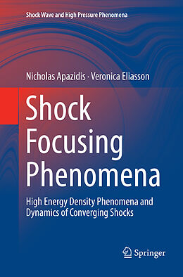 Couverture cartonnée Shock Focusing Phenomena de Veronica Eliasson, Nicholas Apazidis