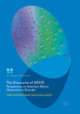 Couverture cartonnée The Discourse of ADHD de Alison Davies, Mary Horton-Salway