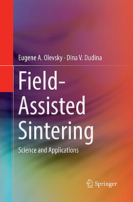 Couverture cartonnée Field-Assisted Sintering de Dina V. Dudina, Eugene A. Olevsky