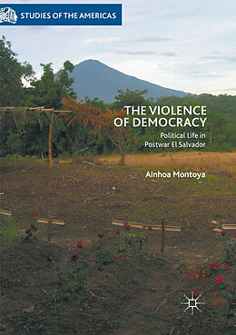 Couverture cartonnée The Violence of Democracy de Ainhoa Montoya