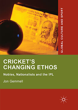 Couverture cartonnée Cricket's Changing Ethos de Jon Gemmell