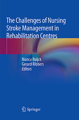 Couverture cartonnée The Challenges of Nursing Stroke Management in Rehabilitation Centres de 