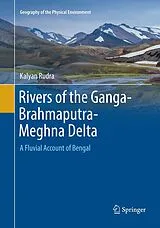 Kartonierter Einband Rivers of the Ganga-Brahmaputra-Meghna Delta von Kalyan Rudra