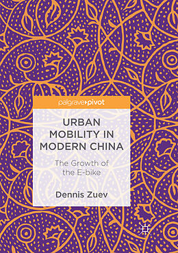 Couverture cartonnée Urban Mobility in Modern China de Dennis Zuev