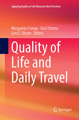 Couverture cartonnée Quality of Life and Daily Travel de 