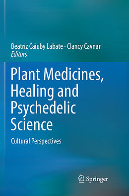 Couverture cartonnée Plant Medicines, Healing and Psychedelic Science de 