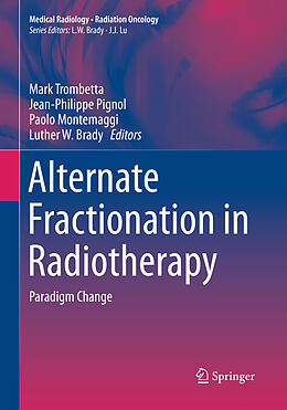 Couverture cartonnée Alternate Fractionation in Radiotherapy de 
